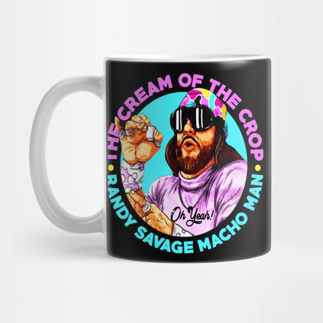 the cream of the crop randy savage by Joss